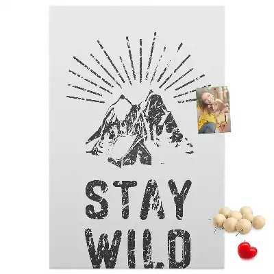 Tablica korkowa z nadrukiem Górski motyw Stay Wild