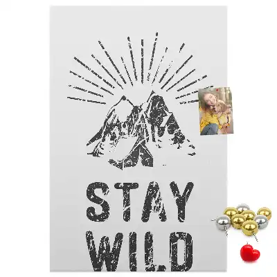 Tablica korkowa z nadrukiem Górski motyw Stay Wild