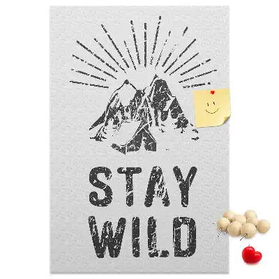 Tablica korkowa z nadrukiem Górski motyw Stay Wild